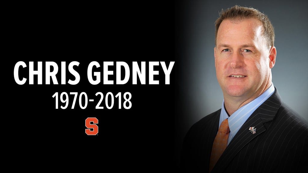 Syracuse mourns the passing of Chris Gedney Syracuse mourns the passing of Chris Gedney