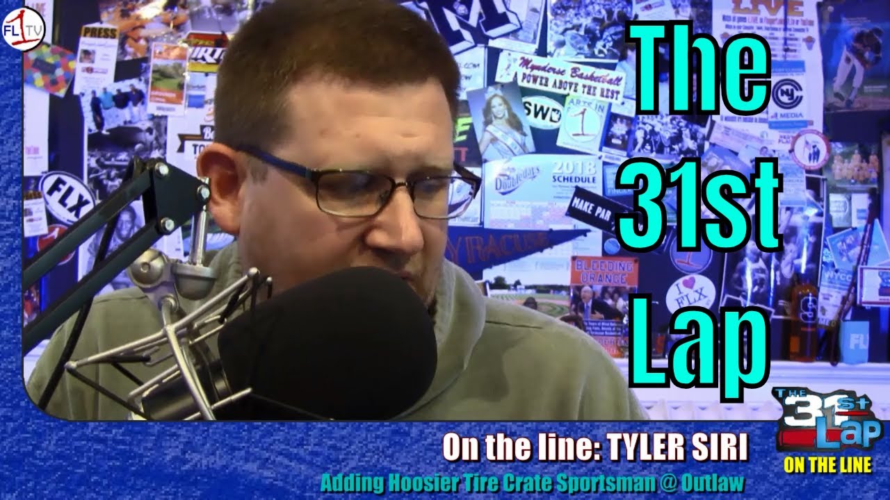 THE 31ST LAP: Tyler Siri of Outlaw Speedway talks about 2019 season (podcast) THE 31ST LAP: Tyler Siri of Outlaw Speedway talks about 2019 season (podcast)