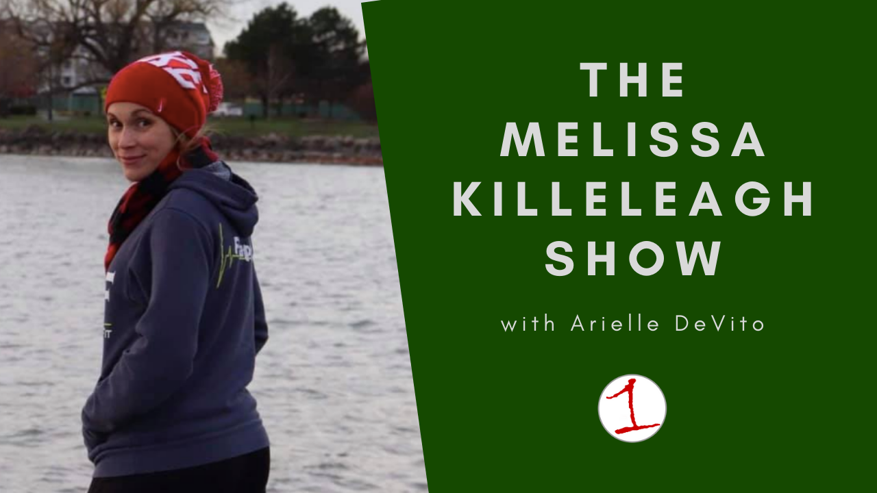 MELISSA KILLELEAGH: Arielle DeVito talks importance of self love in 2021 (podcast) MELISSA KILLELEAGH: Arielle DeVito talks importance of self love in 2021 (podcast)