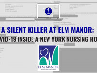 A Silent Killer at Elm Manor: COVID-19 Inside a New York Nursing Home