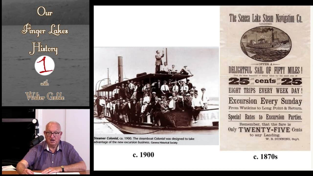 OUR FINGER LAKES HISTORY: The Steamboat Era in the Finger Lakes Part II- Steamboats on Seneca Lake (podcast)