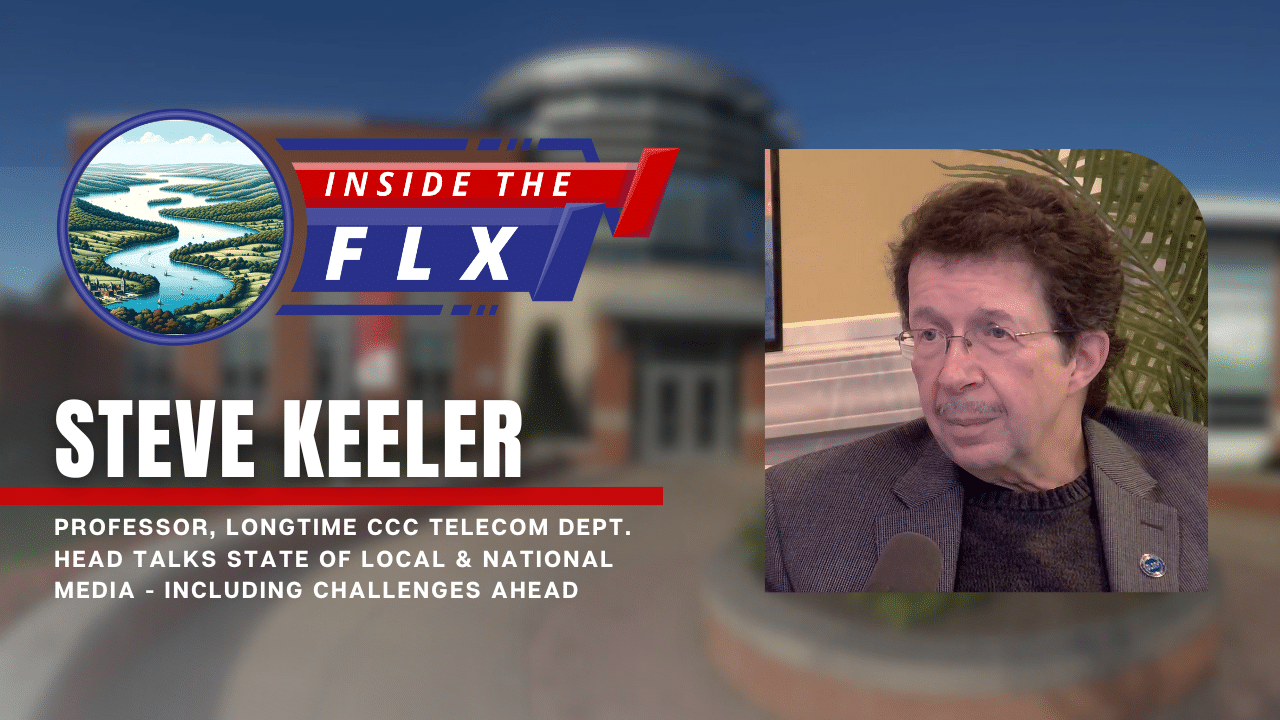 INSIDE THE FLX: Longtime professor Steve Keeler talks health of local, national media (podcast)
