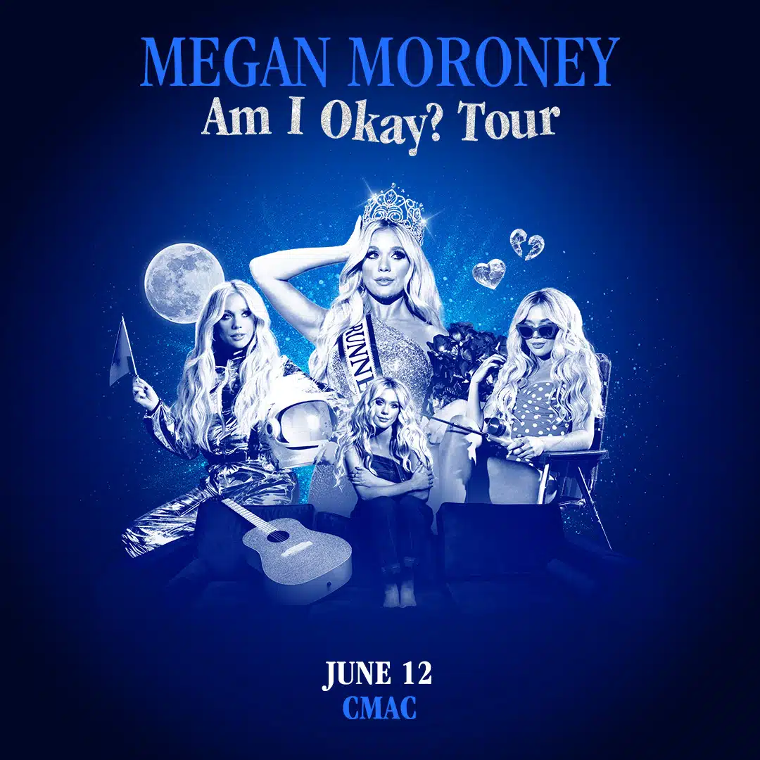 Megan Moroney brings Am I Okay? tour to CMAC in June Megan Moroney brings Am I Okay? tour to CMAC in June