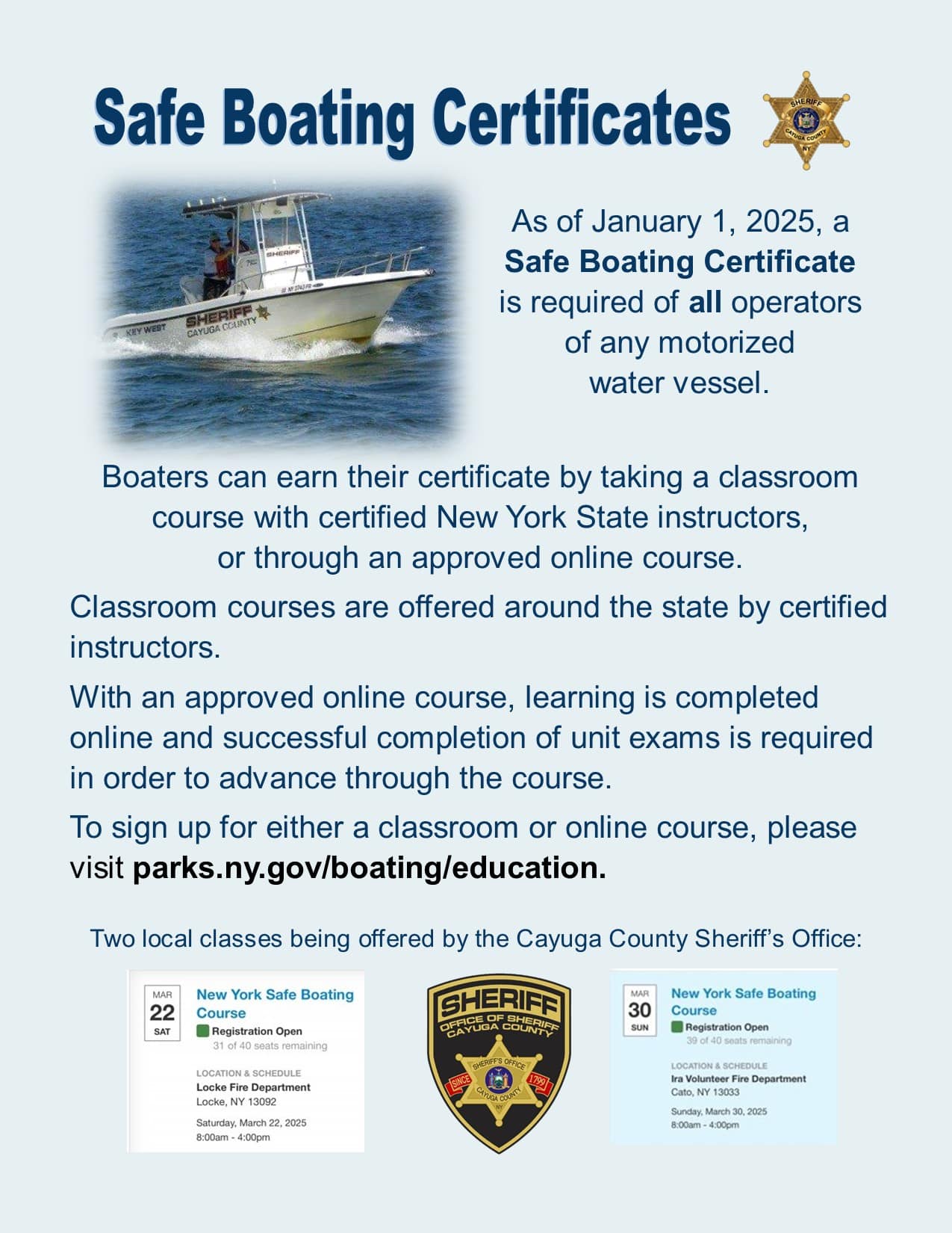 Safe Boating Certificate required for all motorized vessel operators starting in 2025 Safe Boating Certificate required for all motorized vessel operators starting in 2025