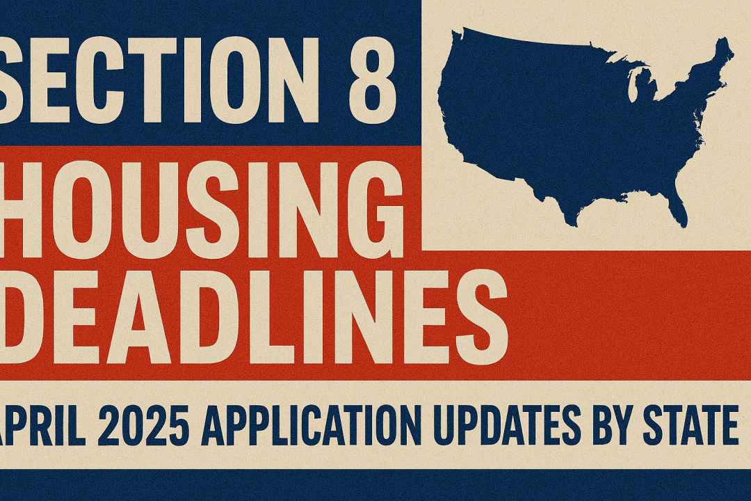 Bold graphic featuring the headline “Section 8 Housing Deadlines: April 2025 Application Updates by State” with red, white, and blue color blocks and a silhouette of the United States.