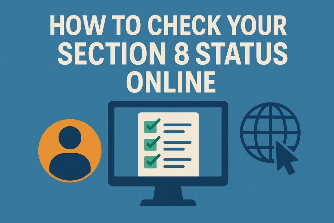 Flat-style illustration showing how to check Section 8 status online, featuring a checklist on a computer screen, user icon, and internet symbol on a blue background.  