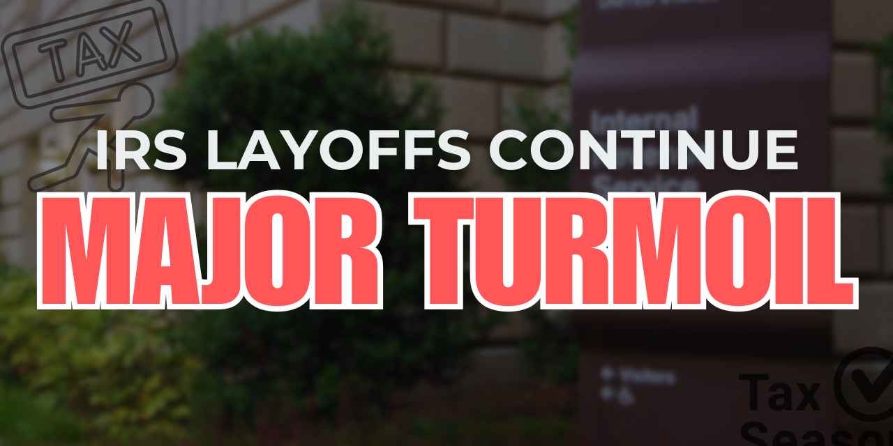 IRS faces massive layoffs, leadership turmoil, and new operational challenges in 2025 IRS faces massive layoffs, leadership turmoil, and new operational challenges in 2025