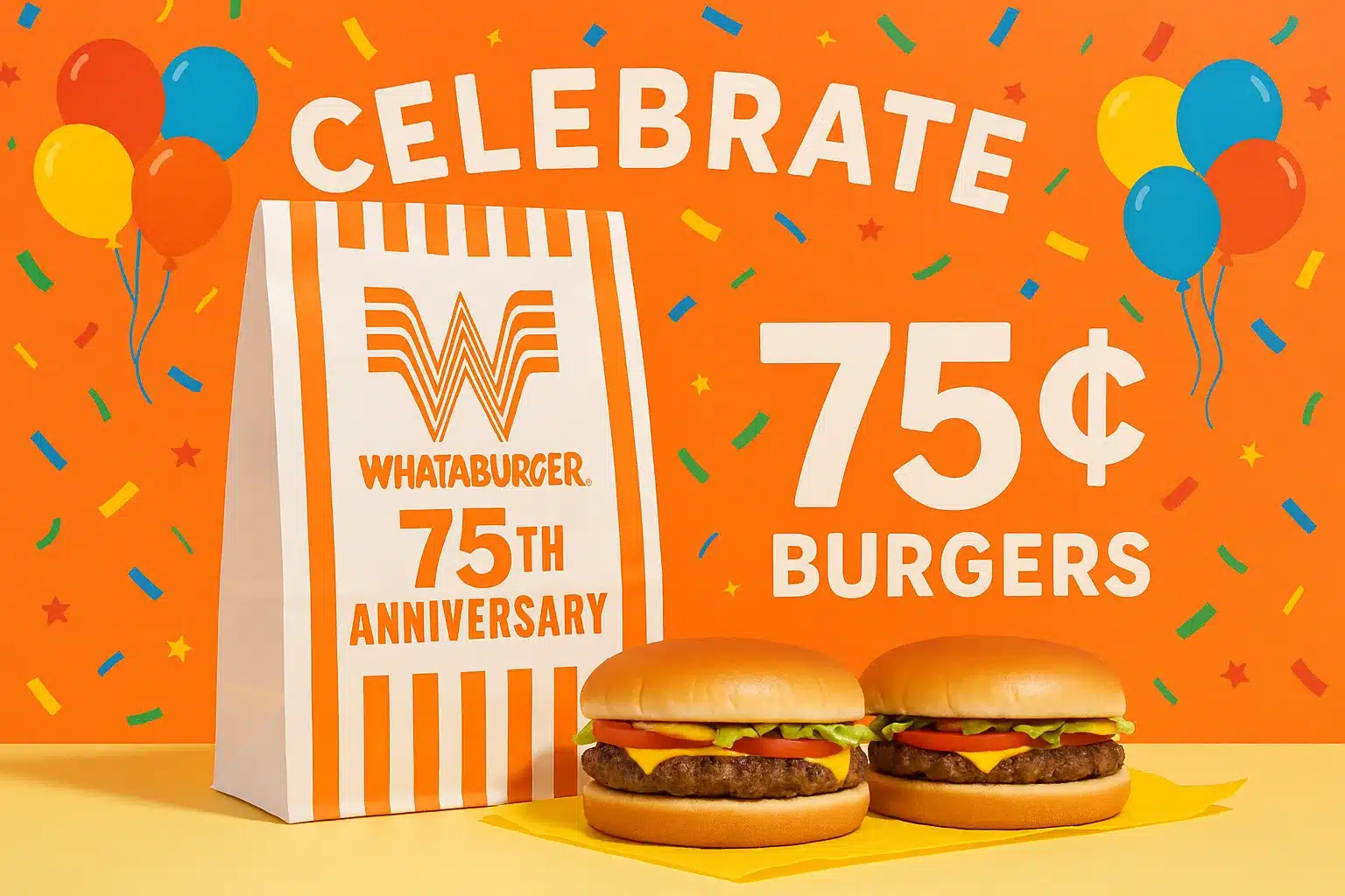 Whataburger Celebrates 75th Anniversary With 75-Cent Burgers