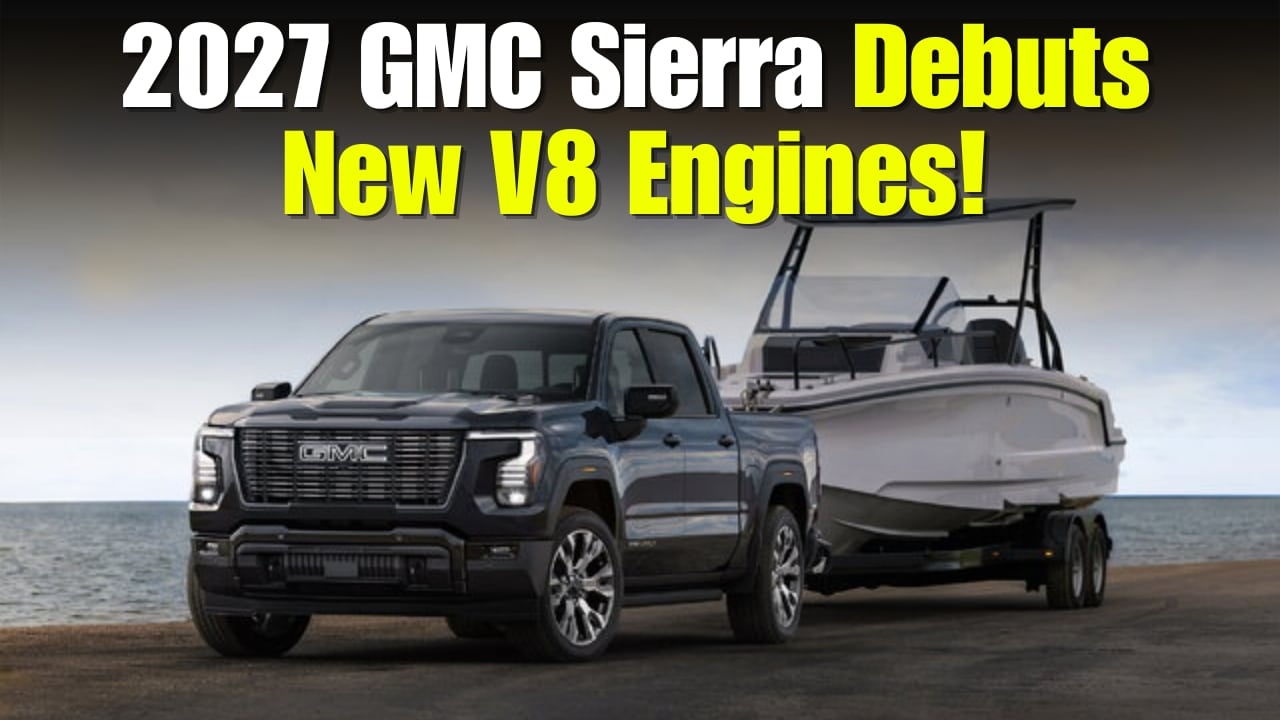 2027 GMC Sierra Debuts With New V8 Engines and a Fresh Look for Truck Buyers