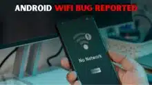 Android 17 Wi-Fi Bug Reported by Reddit Users Following Latest Update