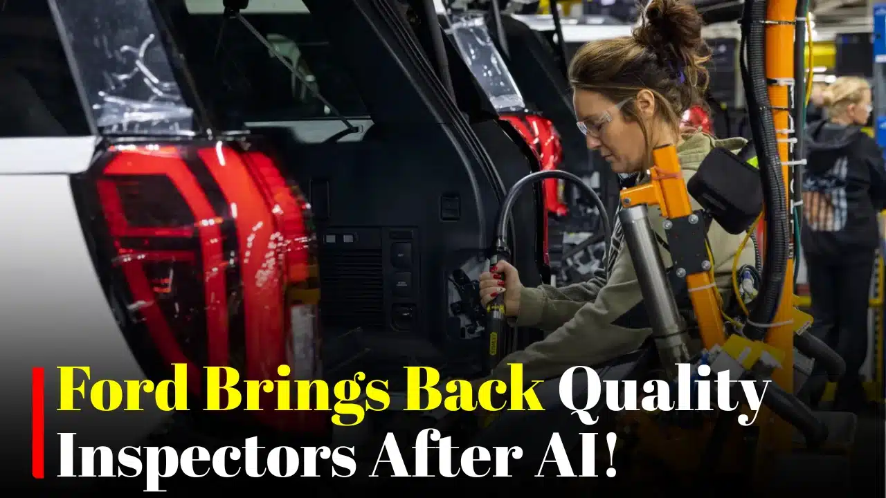 Ford Brings Back Quality Inspectors After AI Falls Short in Detecting Vehicle Defects