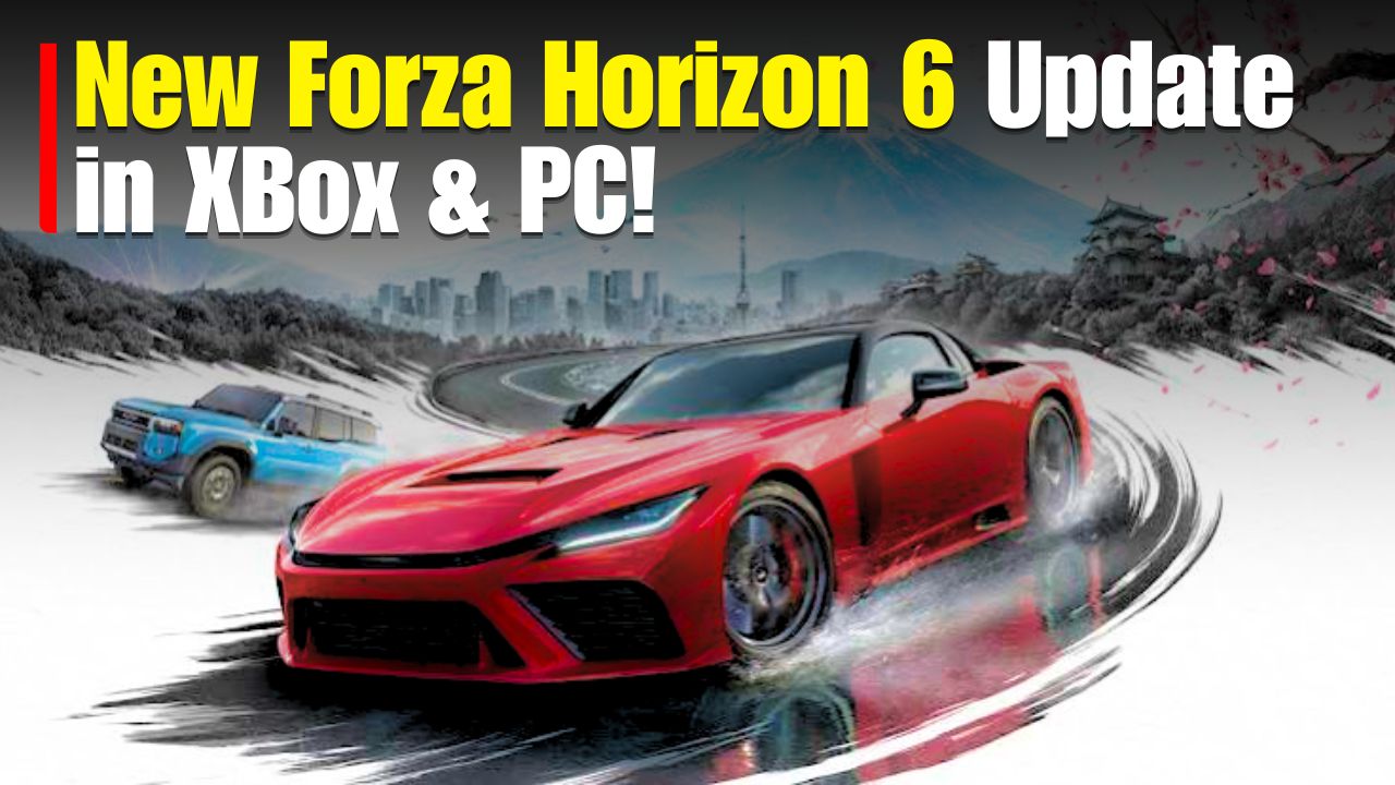 Xbox and PC Players Receive New Forza Horizon 6 Update With Free Car Reward