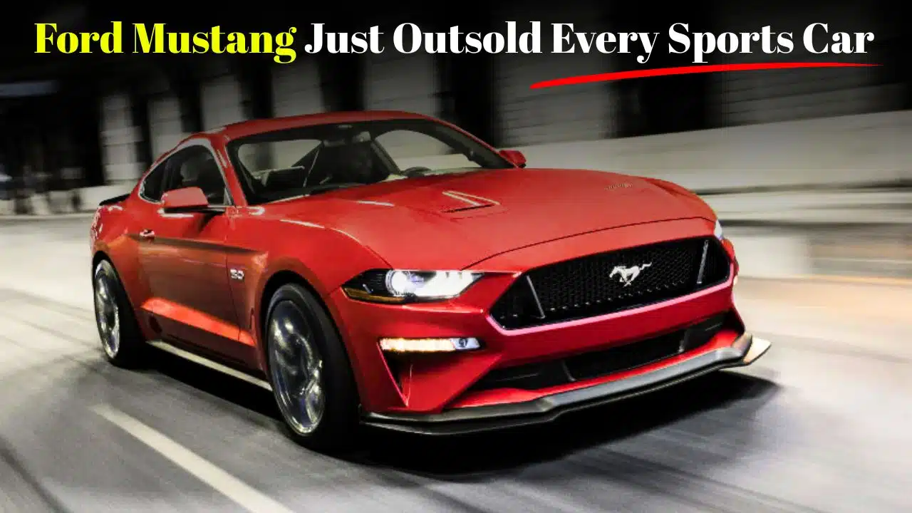 Ford Mustang Just Outsold Every Sports Car Rival Combined and Here’s Why More Buyers Are Choosing It