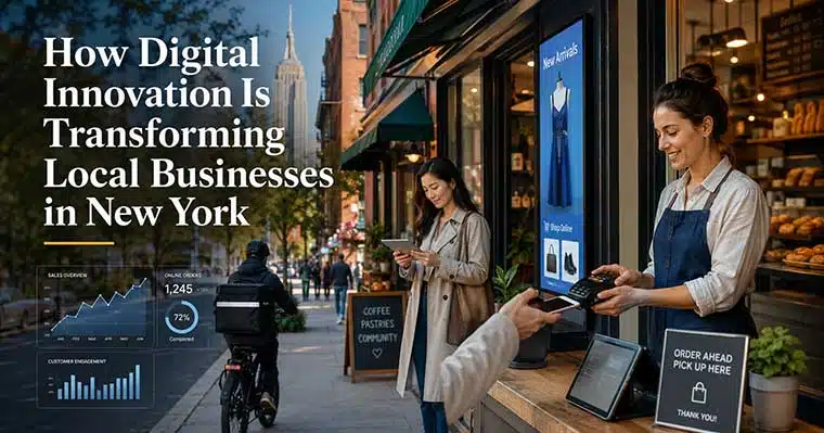 How Digital Innovation Is Transforming Local Businesses in New York