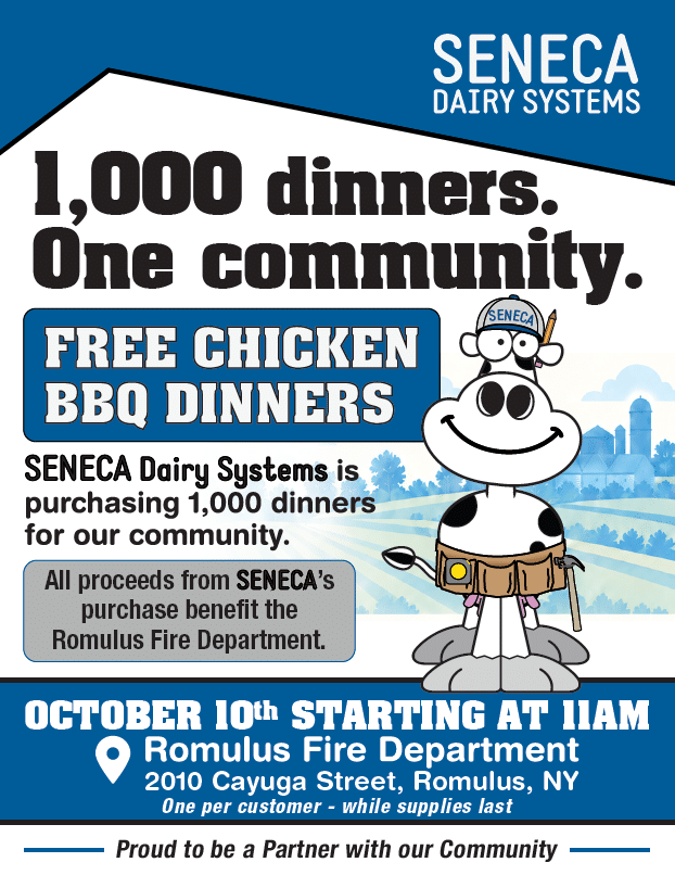 Seneca Dairy to give away 1,000 chicken dinners in Romulus Oct. 10 Seneca Dairy to give away 1,000 chicken dinners in Romulus Oct. 10