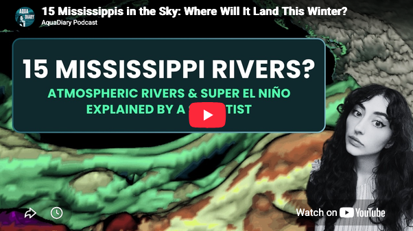 AquaDiary: What’s an atmospheric river? (podcast)